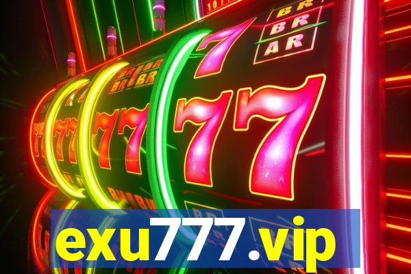 exu777.vip