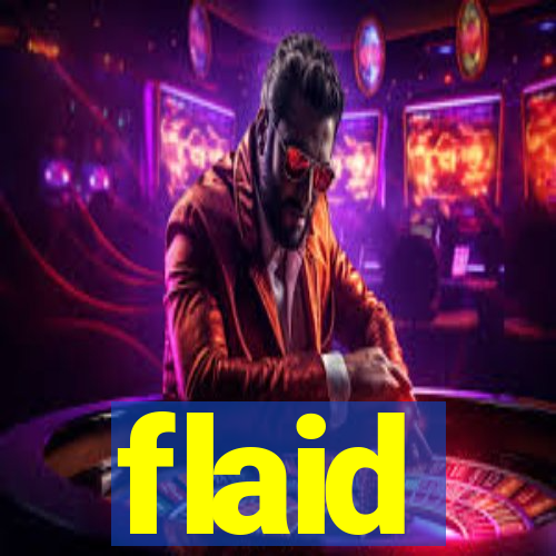 flaid