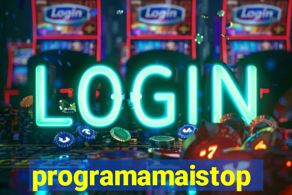 programamaistop