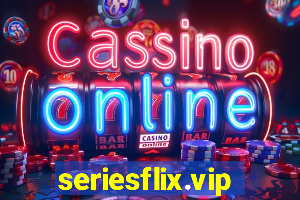 seriesflix.vip