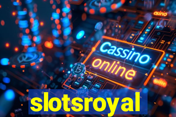 slotsroyal