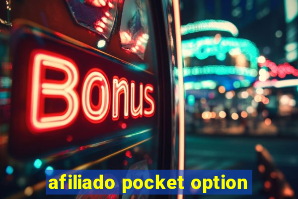 afiliado pocket option