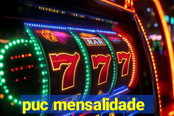 puc mensalidade