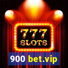 900 bet.vip