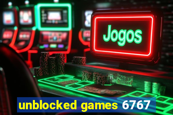 unblocked games 6767