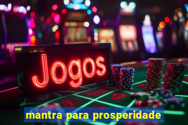 mantra para prosperidade