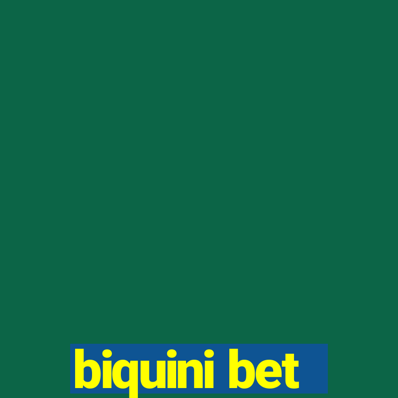 biquini bet