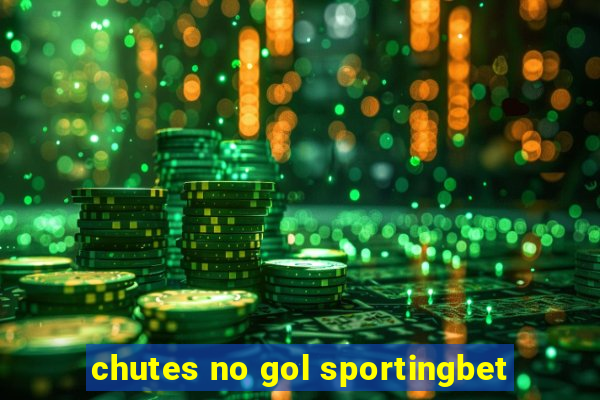 chutes no gol sportingbet