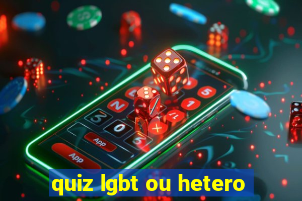 quiz lgbt ou hetero