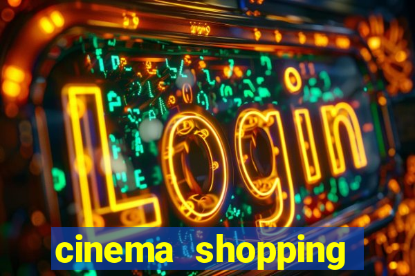 cinema shopping conquista sul