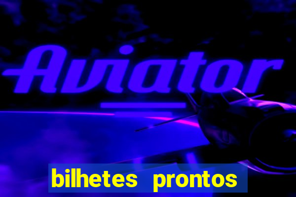 bilhetes prontos apostas esportivas