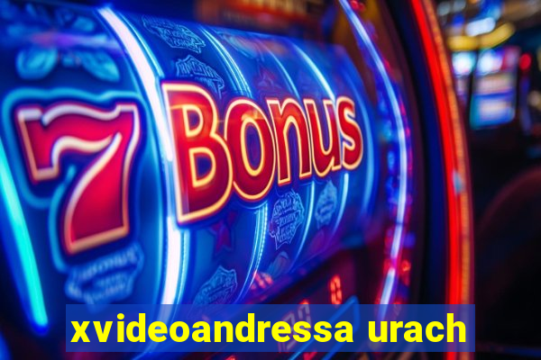 xvideoandressa urach