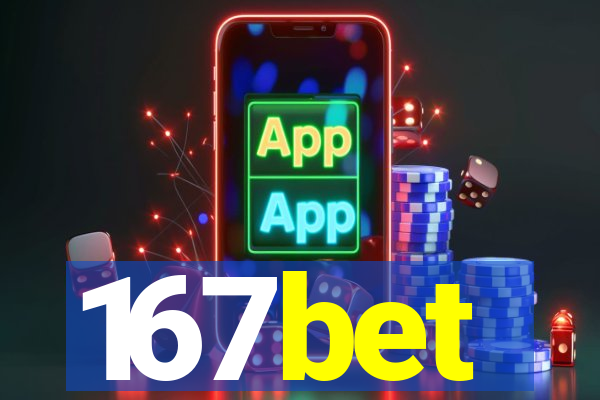 167bet