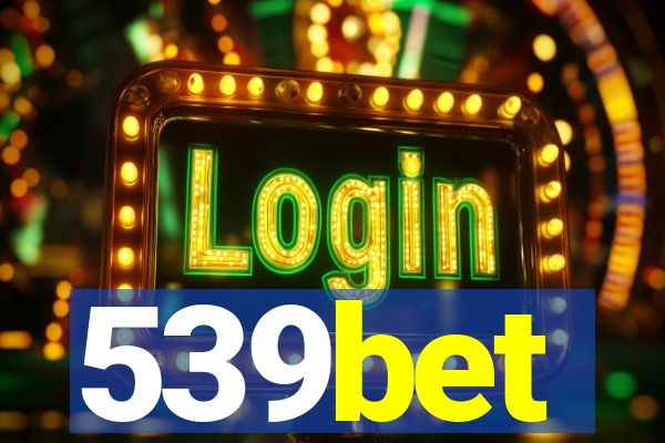 539bet