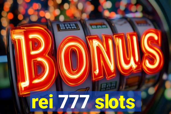 rei 777 slots