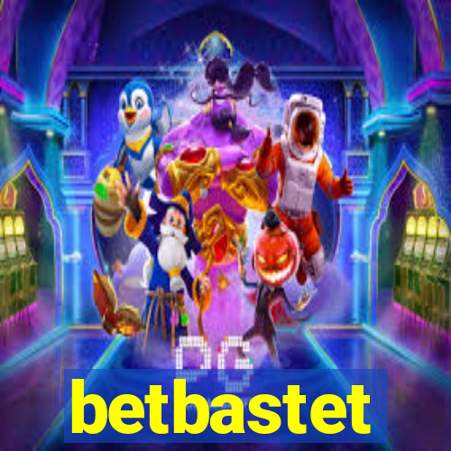 betbastet