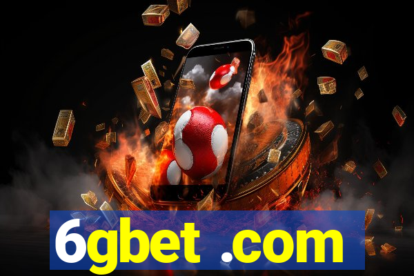 6gbet .com