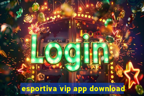 esportiva vip app download