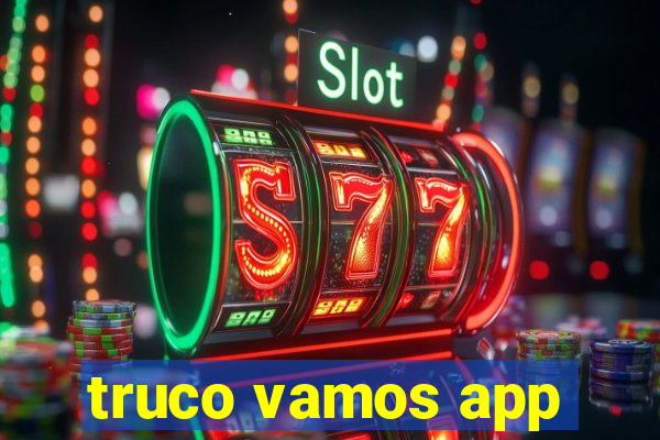 truco vamos app