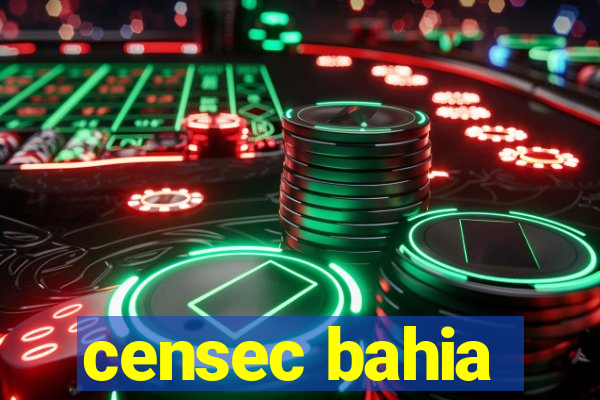 censec bahia