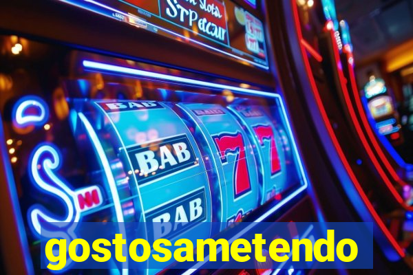 gostosametendo