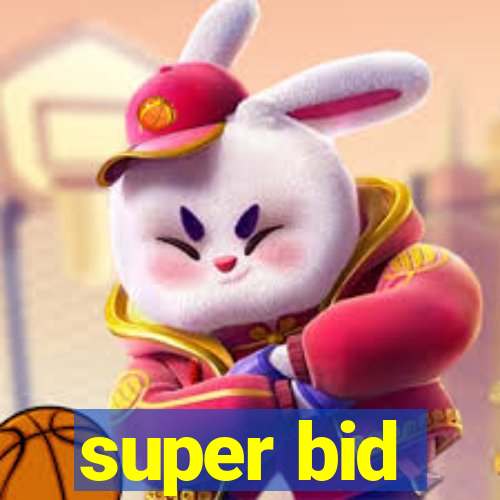 super bid