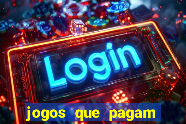 jogos que pagam dinheiro de verdade no pix