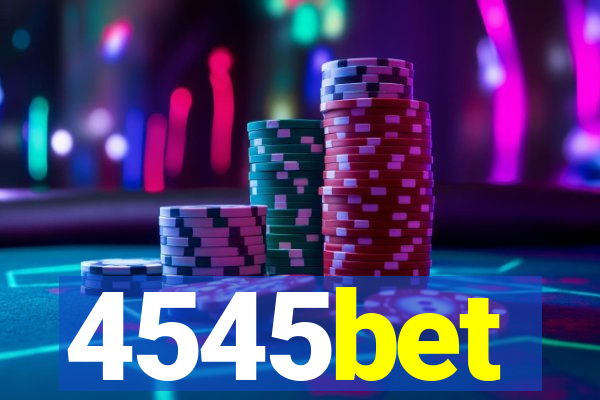 4545bet