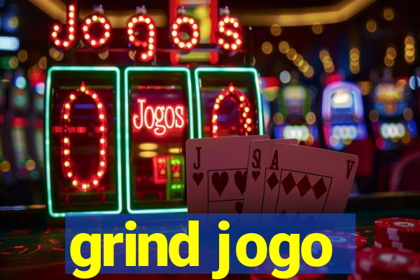 grind jogo