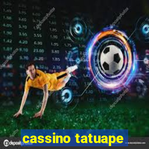 cassino tatuape