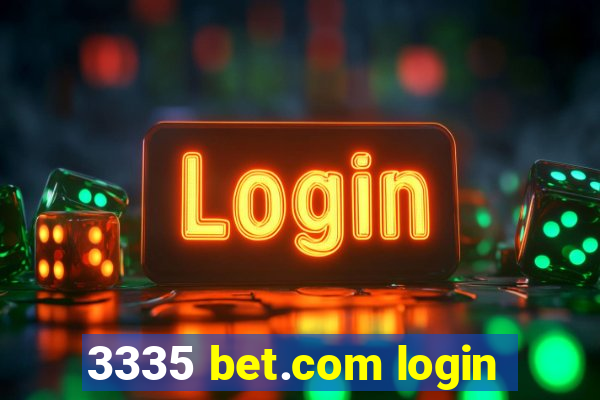 3335 bet.com login