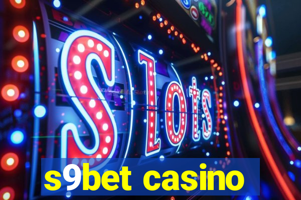 s9bet casino