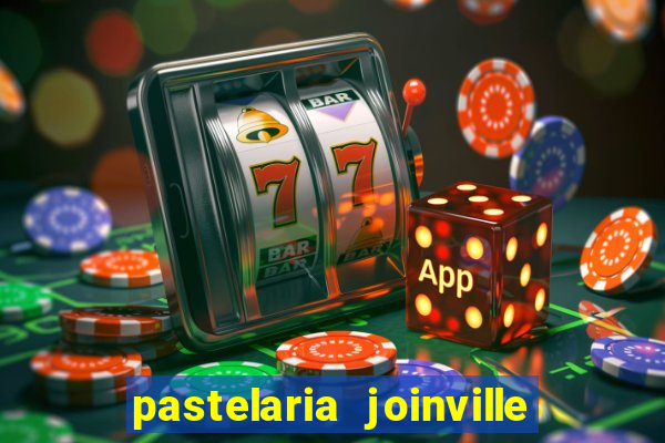 pastelaria joinville zona sul