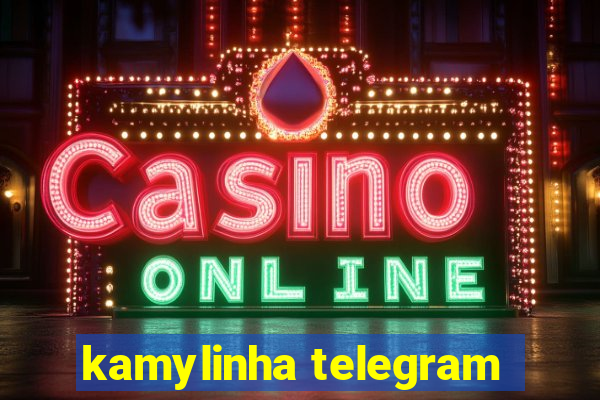 kamylinha telegram