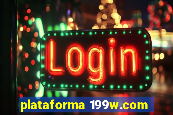 plataforma 199w.com