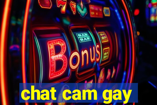 chat cam gay