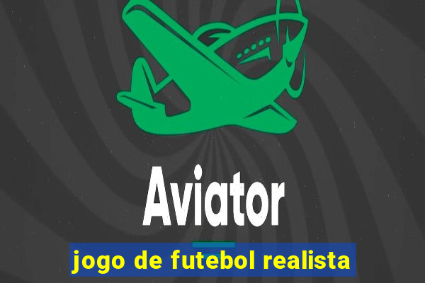 jogo de futebol realista