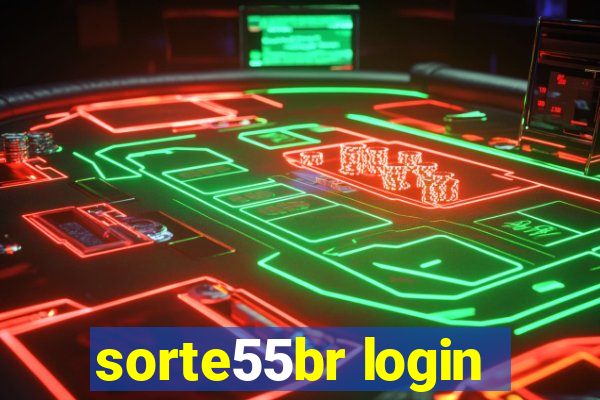 sorte55br login