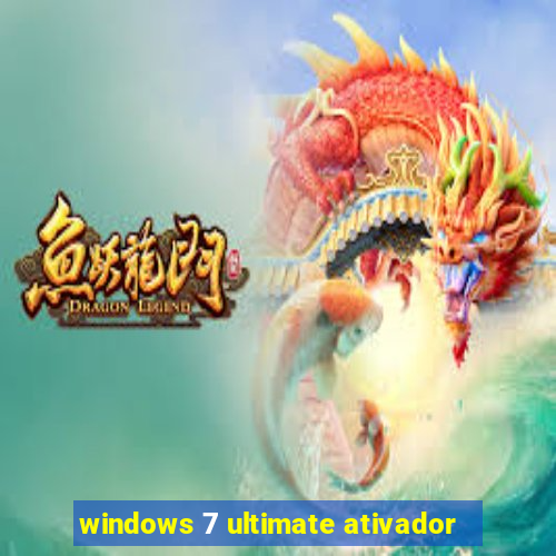 windows 7 ultimate ativador