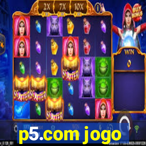 p5.com jogo