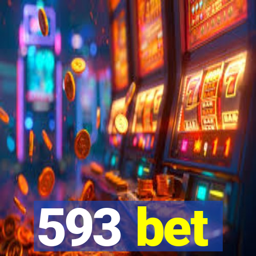 593 bet