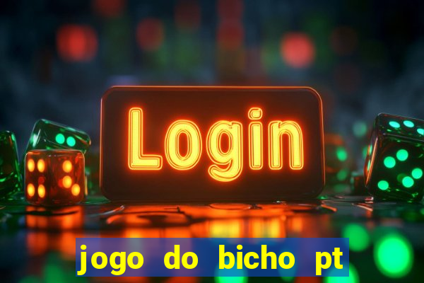 jogo do bicho pt sp 13h