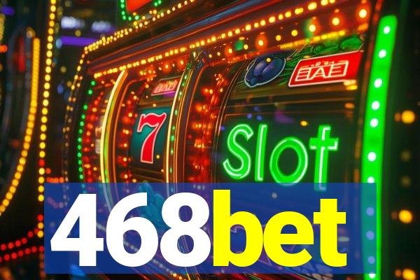 468bet