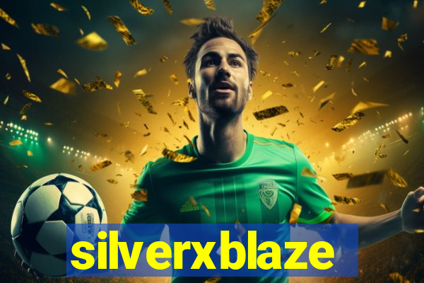 silverxblaze