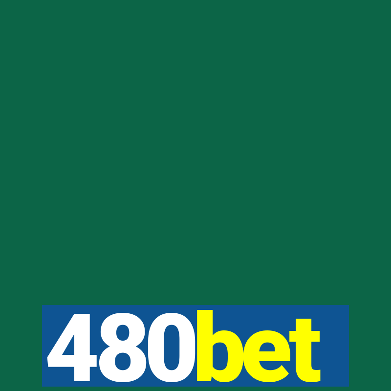 480bet