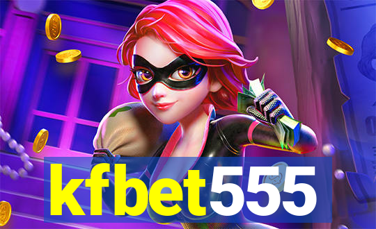 kfbet555