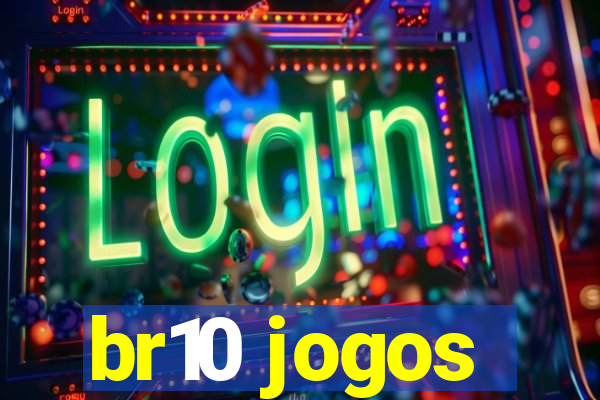 br10 jogos