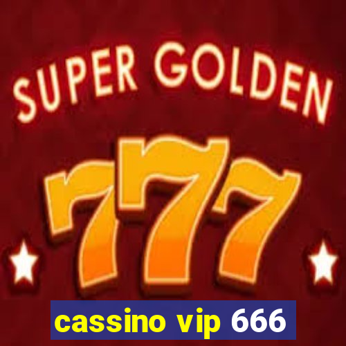 cassino vip 666