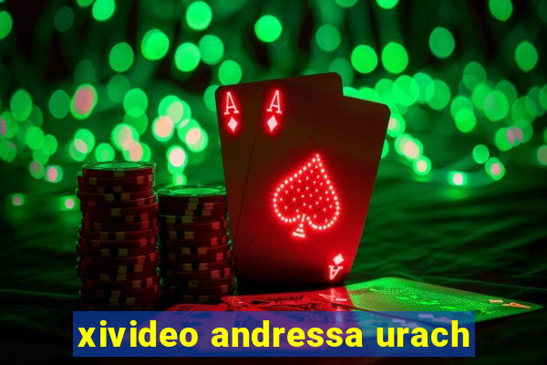 xivideo andressa urach