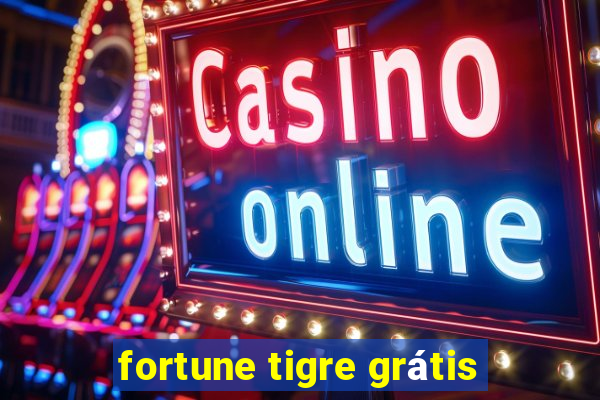 fortune tigre grátis